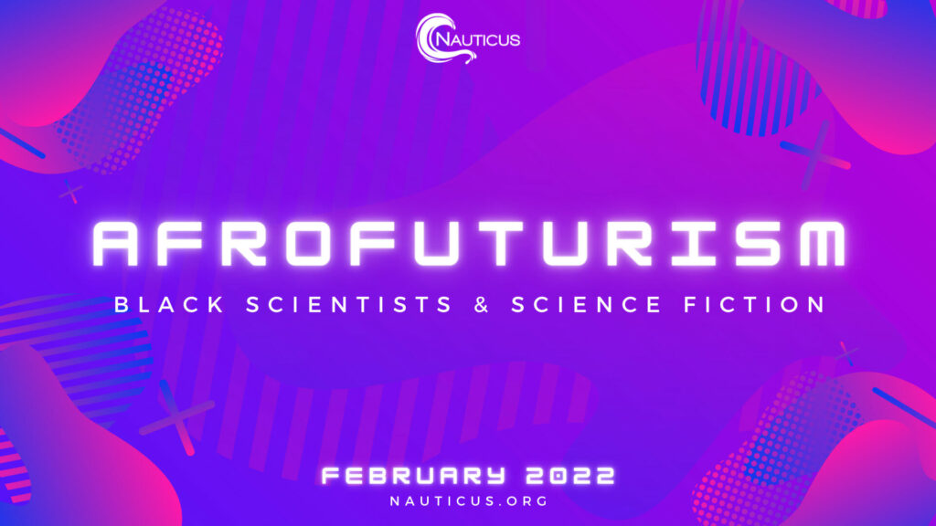 Afrofuturism at Nauticus