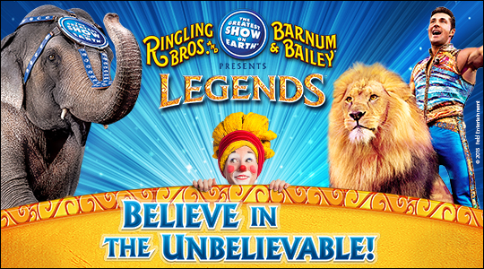 Ringling Bros and Barnum & Bailey present LEGENDS