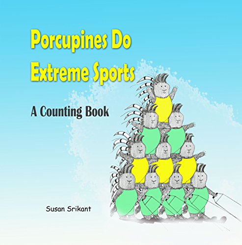 Porcupines Do Extreme Sports
