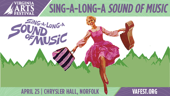 The Sound of Music Sing-Along Norfolk Virginia