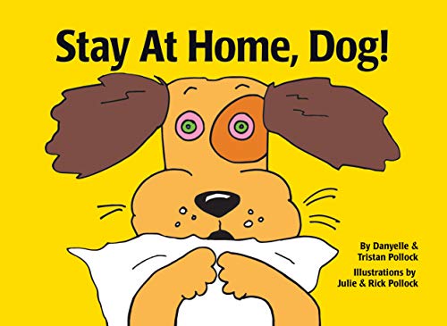 Kids' Kindle Book - Stay At Home Dog!