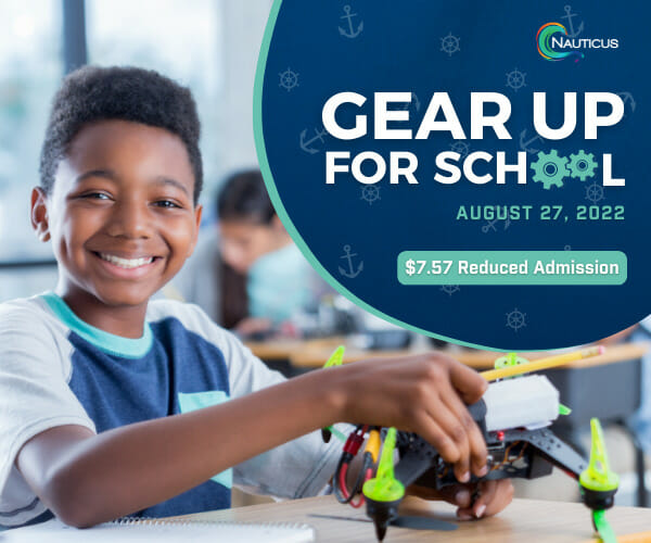 Gear Up For School 2022 Nauticus