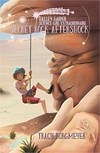 Halley Harper, Science Girl Extraordinaire- Secret Rock Aftershock