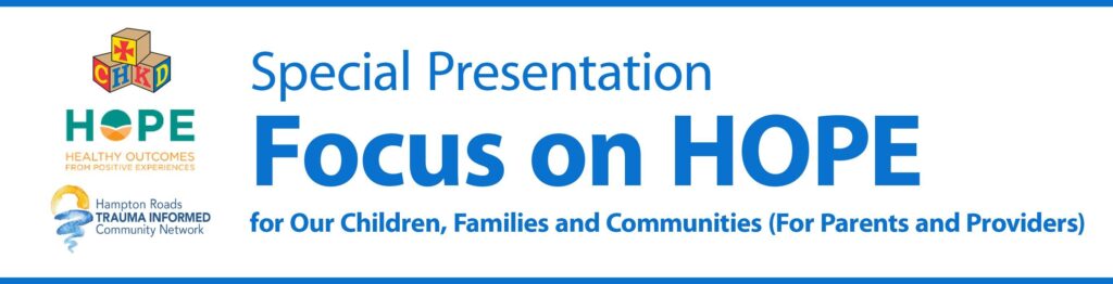 Focus On Hope Presentation from CHKD