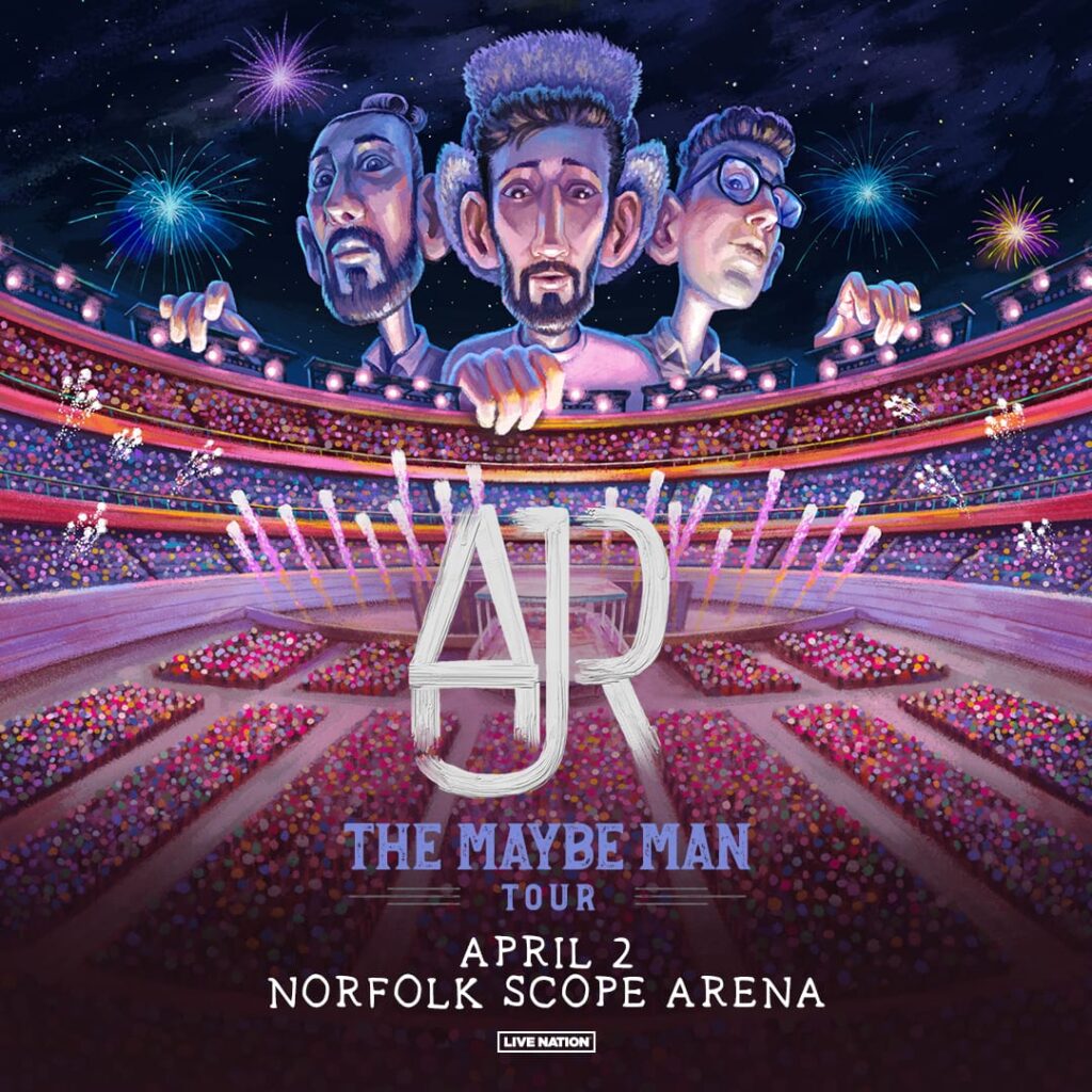 AJR - The Maybe Man Tour at Scope Arena