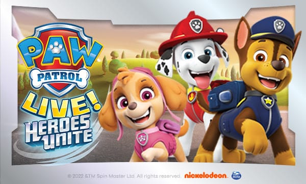Paw Patrol Live - Heroes Unite