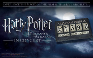 Harry Potter and the Prisoner of Azkaban™ in Concert
